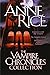 The Vampire Chronicles Collection, Volume 1 by Anne Rice(2002-10-01)