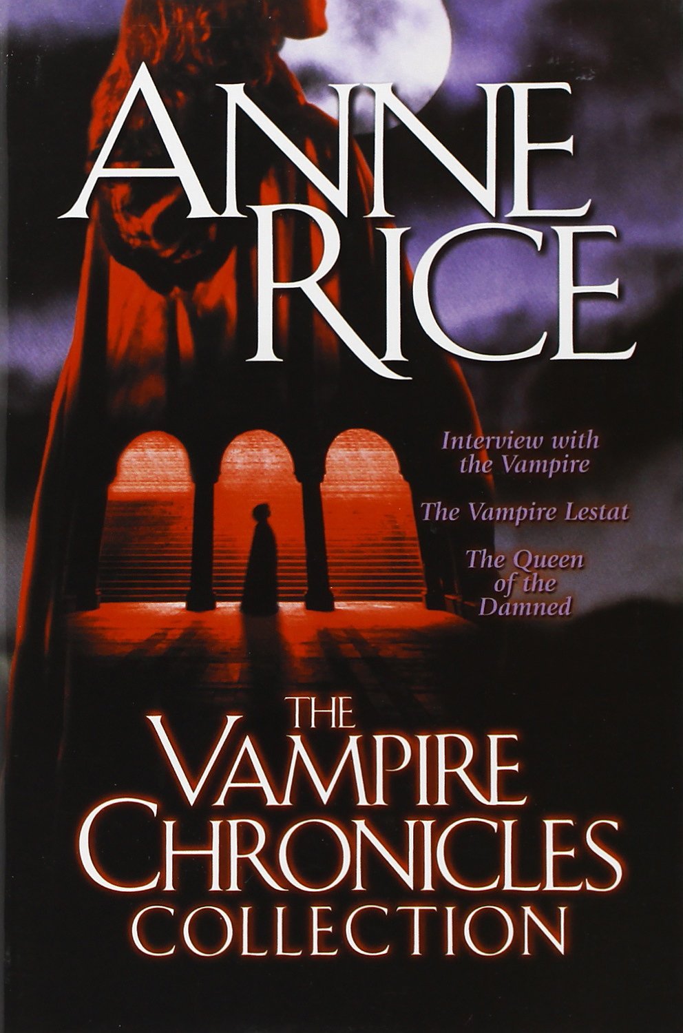The Vampire Chronicles Collection, Volume 1 by Anne Rice