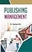 Publishing Management by Tapomoy Deb