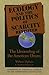 Ecology and the Politics of Scarcity Revisited: The Unraveling of the American Dream by William Ophuls (1992-03-03)