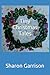 Tiny Christmas Tales by Sharon Garrison