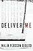 Deliver Me A Novel by Malin Persson Giolito