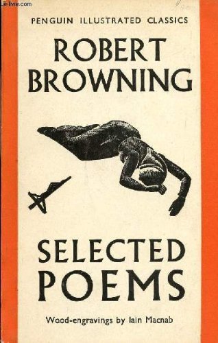 Selected Poems of Robert Browning