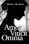 Amor Vincit Omnia Amor Vincit Omnia