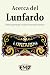 Acerca del Lunfardo: Histor...
