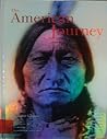 The American Journey: A History Of The United States / Professional Edition The American Journey: A History Of The United States / Professional Edition