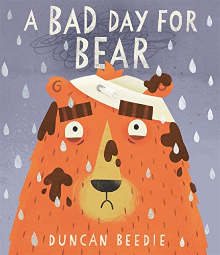 A Bad Day for Bear (Paperback)