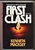 First Clash: World War Three by Macksey, Kenneth(December 1, 1985) Hardcover