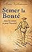 Semer la bonté …dans les cœ...