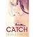 [ Catch ] By Argyle, Michelle D (Author) [ Sep - 2013 ] [ Paperback ]
