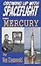 Growing up with Spaceflight- Project Mercury (Volume 1) by Wes Oleszewski (2016-02-25)