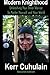Modern Knighthood: Unleashing Your Inner Power to Master Yourself and the World by Kerr Cuhulain (2011-06-06)