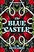 The Blue Castle by L.M. Montgomery