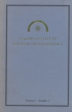 Naropa Institute Journal of Psychology (Volume 1 / Number 1)