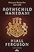 Rothschild Hanedanı - Dünyanın Bankacıları 1849 - 1999