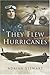 They Flew Hurricanes (Pen & Sword Aviation) by Adrian Stewart (19-Jan-2006) Hardcover