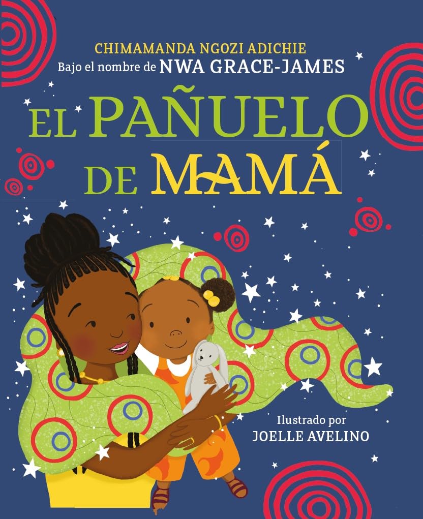 Portada de El pañuelo de mamá, de Chimamanda Ngozi Adichie