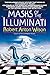 Masks of the Illuminati by Robert Anton Wilson