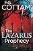 The Lazarus Prophecy by Cottam, F. G. (2015) Paperback