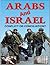 Arabs and Israel by Ahmed Deedat (2009-03-01)