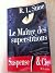 Le maitre des superstitions