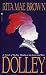Dolley by Rita Mae Brown (1995-05-01)