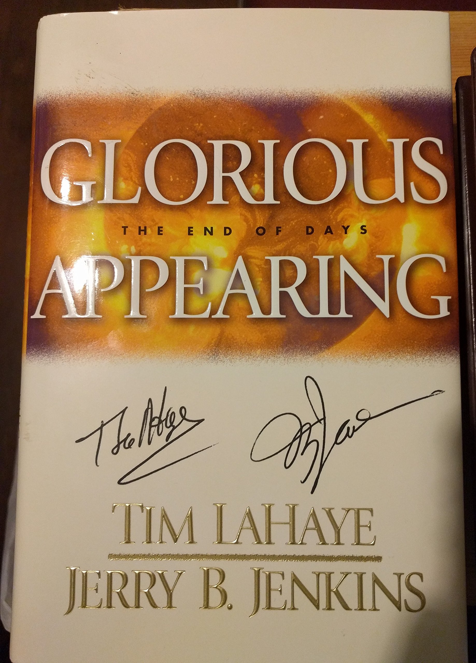 Glorious Appearing: The End of Days