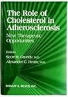 The Role of Cholesterol in Atherosclerosis: New Therapeutic Opportunities