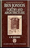 Ben Jonson: Poetry and Architecture (Oxford English Monographs)
