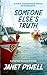 Someone Else's Truth: A sto...