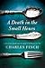 A Death in the Small Hours[DEATH IN THE SMALL HOURS][Paperback] by CharlesFinch
