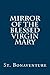 Mirror of the Blessed Virgin Mary by St. Bonaventure (2012-06-05)
