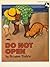 Do Not Open Paperback – September 9, 1985