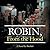 Robin, From the Hood