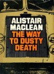 Way to Dusty Death, The