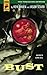 Bust (Hard Case Crime Novels) by Ken Bruen by Ken Bruen