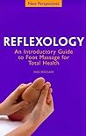 Reflexology: An Introductory Guide to Foot Massage for Total Health (New Perspectives) (New Perspectives Series) by Inge Dougans (1999-08-26)