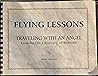 Flying Lessons: Traveling with an Angel, Lessons on a Journey of Rebirth [1995]