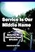Service Is Our Middle Name by Sierra Service Project