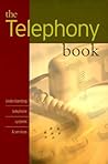 The Telephony Book Europe: Understanding Systems and Services, Third Edition