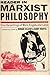 Reader in Marxist Philosophy: From the Writings of Marx, Engels, and Lenin