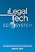 The Legal Tech Ecosystem: I...