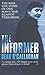 The Informer later printing edition by SEAN O'CALLAGHAN (1999) Paperback