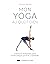 Mon yoga au quotidien - 7 s...