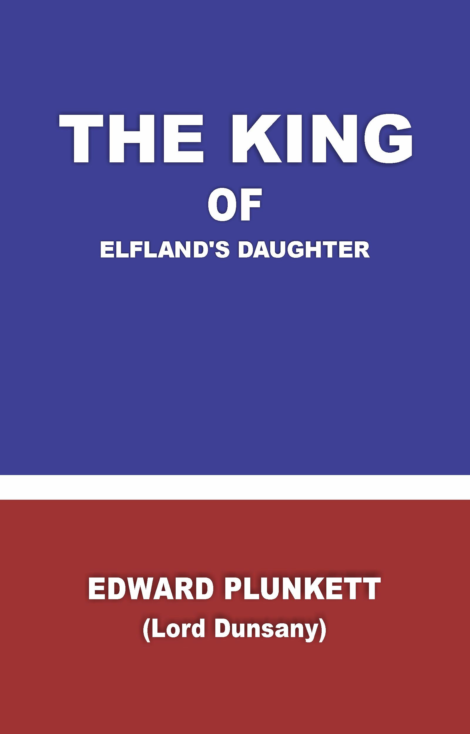 The King of Elfland's Daughter