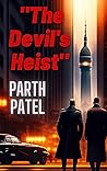 "The Devil's Heist": "The Devil's Heist" "The Devil's Heist": "The Devil's Heist"