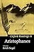 Oxford Readings in Aristophanes (Oxford Readings in Classical Studies (Paperback)) (1996-08-01)