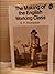 The Making of the English Working Class