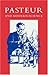 Pasteur and Modern Science by R. Dubos (1998-10-19)