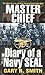 Master Chief (Diary of a Navy SEAL) by Alan Maki (1996-07-31)